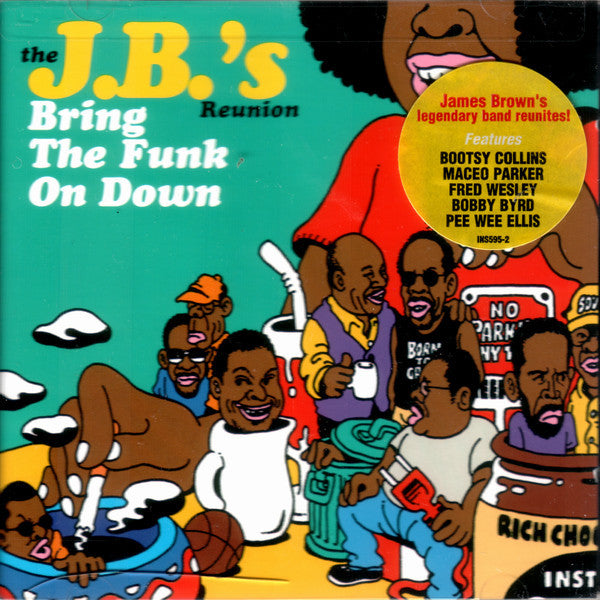The J.B.'s Reunion* : Bring The Funk On Down (CD, Album, RE)
