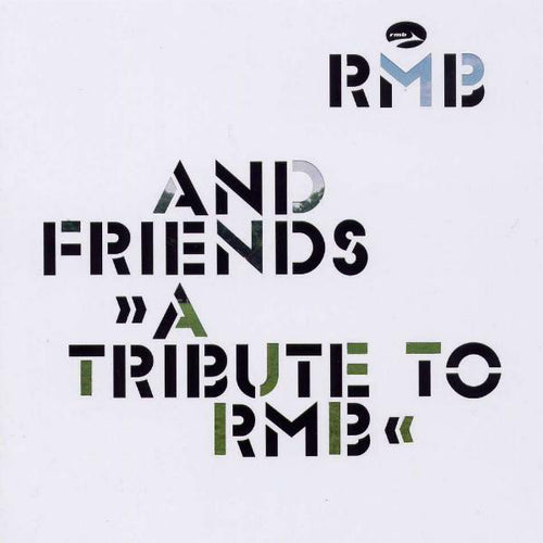 RMB : RMB And Friends >> A Tribute To RMB << (CD, Album, Copy Prot.)