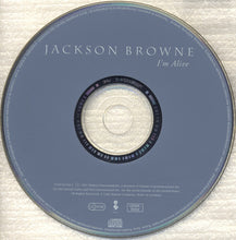 Load image into Gallery viewer, Jackson Browne : I&#39;m Alive (CD, Album)
