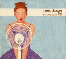 Load image into Gallery viewer, Raining Pleasure : Flood: [Coming Of A] Great Quantity Of Water (CD, Album)
