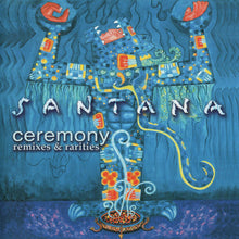 Load image into Gallery viewer, Santana : Ceremony (Remixes &amp; Rarities) (CD, Comp, Ltd)
