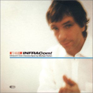 Michael Rütten : Infracom! Club Classics Spun (CD, Comp, Mixed)