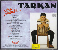 Load image into Gallery viewer, Tarkan : Yine Sensiz (CD, Album)
