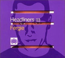 Load image into Gallery viewer, Fergie : Headliners: 03 (2xCD, Comp, Mixed)
