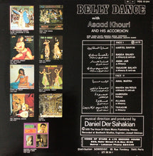 Load image into Gallery viewer, أسعد خوري : Belly Dance With Asaad Khouri And His Accordion (LP)
