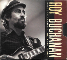Load image into Gallery viewer, Roy Buchanan : Sweet Dreams: The Anthology (2xCD, Comp)
