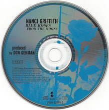 Load image into Gallery viewer, Nanci Griffith : Blue Roses From The Moons (HDCD, Album)
