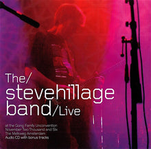 Load image into Gallery viewer, The Steve Hillage Band* : Live At The Gong Family Unconvention November 2006 At The Melkweg Amsterdam (CD, Album)
