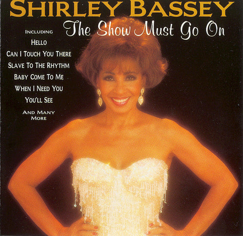 Shirley Bassey : The Show Must Go On (CD, Album)