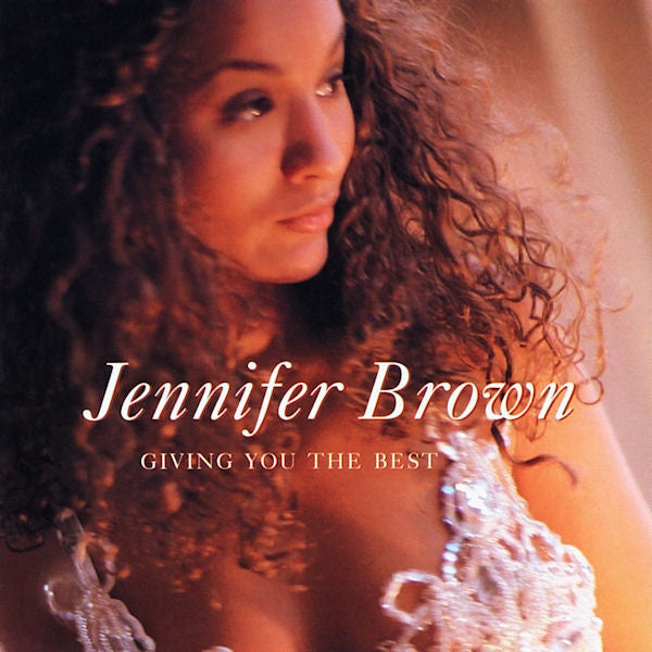 Jennifer Brown : Giving You The Best (CD, Album)