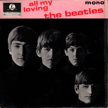 Load image into Gallery viewer, The Beatles : All My Loving (7", EP, 1st)
