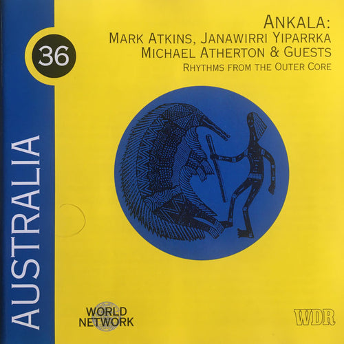 Ankala : Australia: Rhythms From The Outer Core (CD, Album)