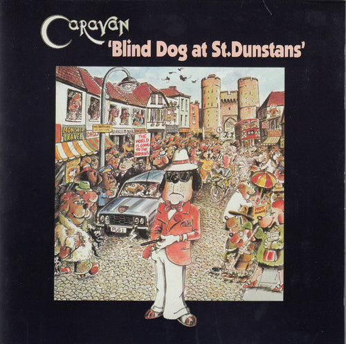 Caravan : 'Blind Dog At St. Dunstans' (CD, Album, RE, RP)