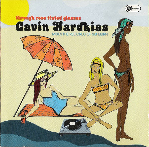 Gavin Hardkiss : Through Rose Tinted Glasses (CD, Comp, Mixed)