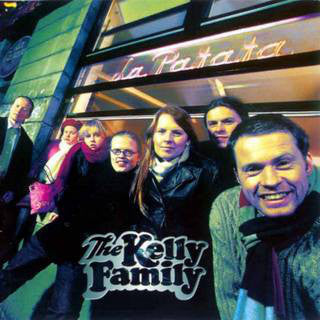 The Kelly Family : La Patata (CD, Album, Copy Prot., Sup)
