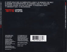 Load image into Gallery viewer, Terris : Learning To Let Go (CD, Album)
