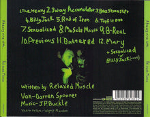 Load image into Gallery viewer, Relaxed Muscle : A Heavy Nite With... (CD, Album, Enh)
