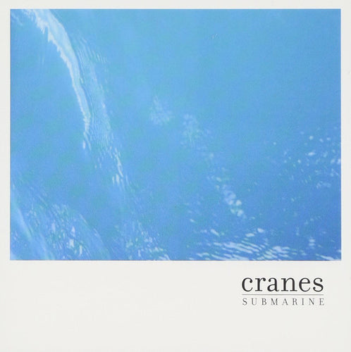 Cranes : Submarine (CD, Maxi)