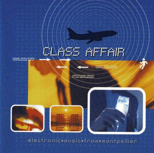 Various : Class Affair (Electronic Music From Montpellier) (CD)