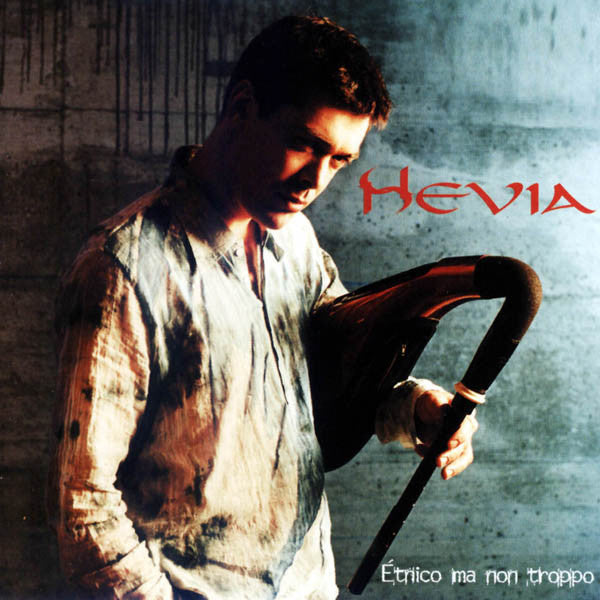 Hevia : Étnico Ma Non Troppo (CD, Album, Cop)