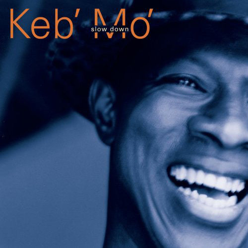 Keb' Mo'* : Slow Down (HDCD, Album)