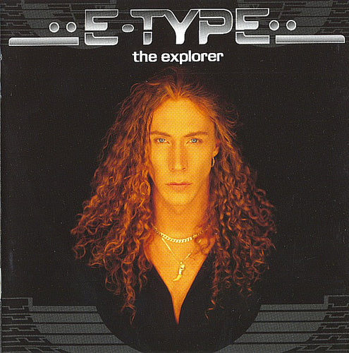 E-Type : The Explorer (CD, Album)
