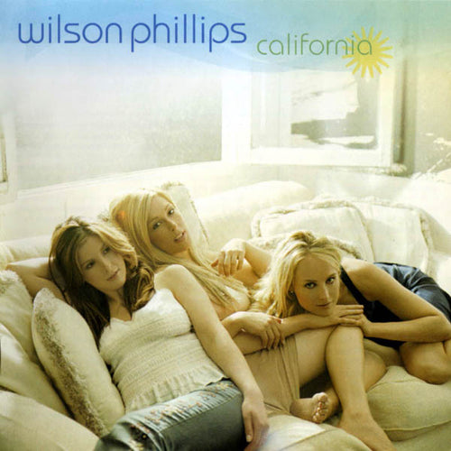 Wilson Phillips : California (CD, Album)