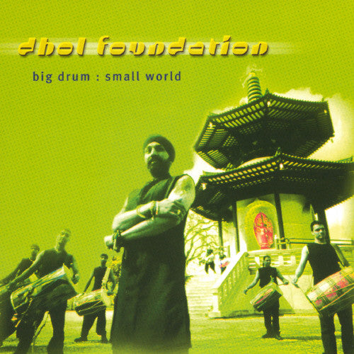 Dhol Foundation* : Big Drum: Small World (CD, Album)