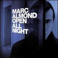 Load image into Gallery viewer, Marc Almond : Open All Night (CD, Album)
