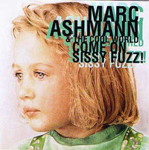 Load image into Gallery viewer, Marc Ashmann, The Cool World : Come On Sissy Fuzz! (CD, Album, CD,)
