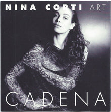 Load image into Gallery viewer, Nina Corti Art* : Cadena (CD, Album)
