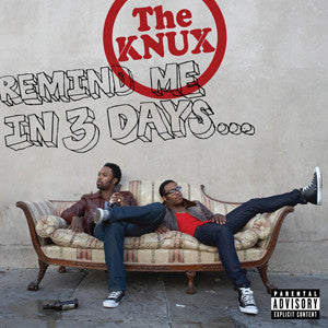 The Knux : Remind Me In 3 Days... (CD, Album)