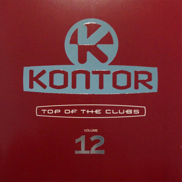 Various : Kontor - Top Of The Clubs Volume 12 (2xCD, Comp, Mixed)