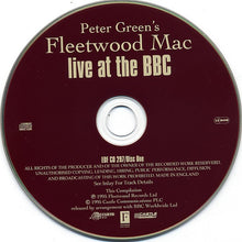 Load image into Gallery viewer, Peter Green&#39;s Fleetwood Mac* : Live At The BBC (2xCD, Album)
