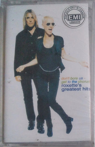 Roxette : Don't Bore Us - Get To The Chorus! (Roxette's Greatest Hits) (Cass, Comp)