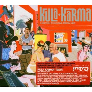 Various : Kula Karma - A Selection Of Exclusive Oriental Vibes (2xCD, Comp, Dig)