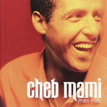 Load image into Gallery viewer, Cheb Mami : Meli Meli (CD, Album)
