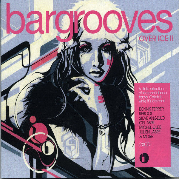 Various : Bargrooves - Over Ice II (2xCD, Comp)