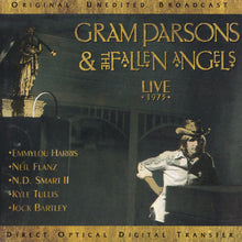 Load image into Gallery viewer, Gram Parsons &amp; The Fallen Angels : Live 1973 (CD, Album, RE)
