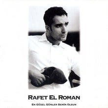 Load image into Gallery viewer, Rafet El Roman : En Güzel Günler Senin Olsun (CD, Album)
