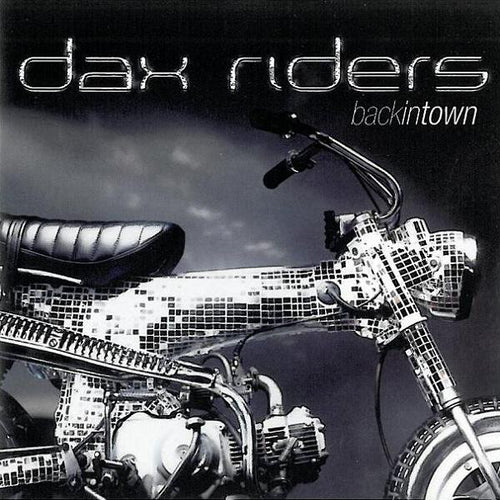 Dax Riders : Back In Town (CD, Album)