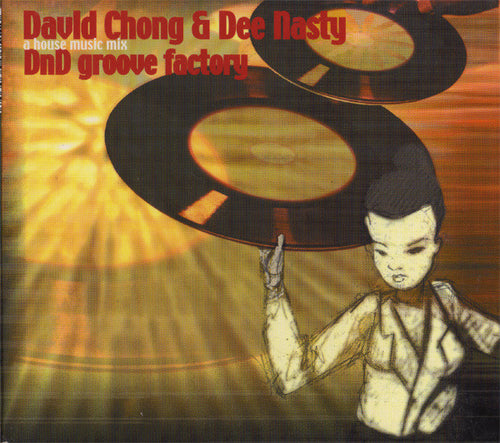 David Chong & Dee Nasty : DnD Groove Factory - A House Music Mix (CD, Comp, Mixed)