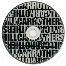 Load image into Gallery viewer, Bill Carrothers Duets With Bill Stewart : Bill Carrothers Duets With Bill Stewart (CD, Album)
