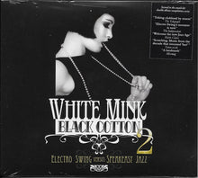 Load image into Gallery viewer, Various : White Mink : Black Cotton 2 (2xCD, Album, Comp)

