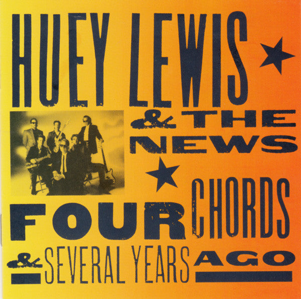 Huey Lewis & The News : Four Chords & Several Years Ago (CD, Album)
