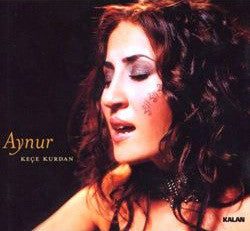 Aynur* : Keçe Kurdan (CD, Album)