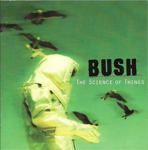 Bush : The Science Of Things (CD, Album)