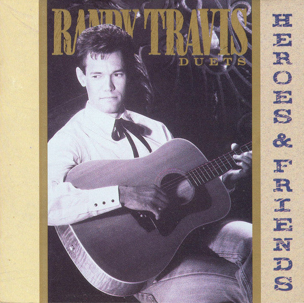 Randy Travis : Heroes And Friends (Duets) (CD, Album)