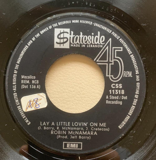 Robin McNamara : Lay A Little Lovin' On Me / I'll Tell You Tomorrow  (7