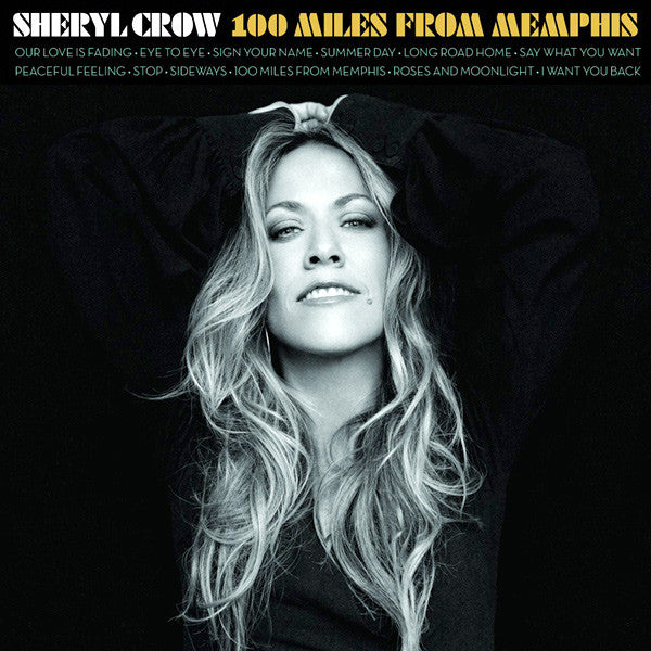 Sheryl Crow : 100 Miles From Memphis (CD, Album)